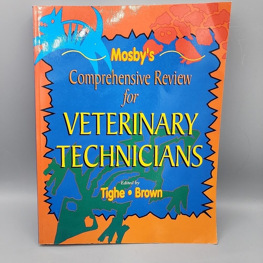 Mosbys Comprehensive Review For Veterinary Technicians PB Good